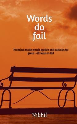 Words do fail - Nikhil - cover