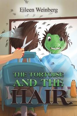 The Tortoise and the Hair - Eileen Weinberg - cover