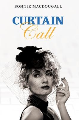 Curtain Call - Bonnie MacDougall - cover