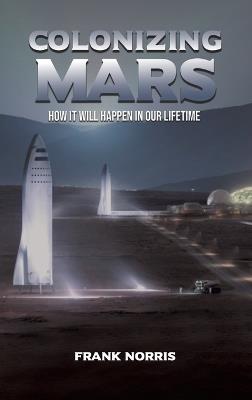 Colonizing Mars - Frank Norris - cover