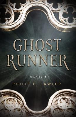 Ghost Runner - Phil Lawler - cover