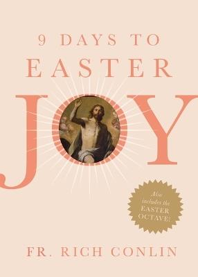 9 Days to Easter Joy - Fr Richard Conlin - cover