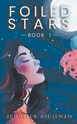 Foiled Stars - Jennifer Ascienzo - cover