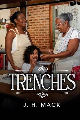 Trenches - J H Mack - cover