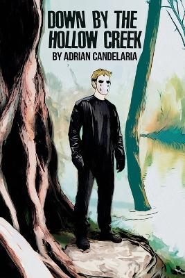 Down by the Hollow Creek - Adrian Candelaria - cover
