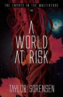 A World at Risk - Taylor Sorensen - cover