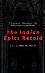 The Indian Epics Retold