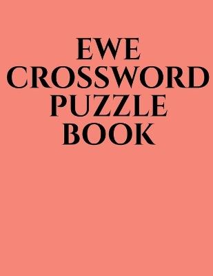 Ewe Crossword Puzzle Book - Gss - cover
