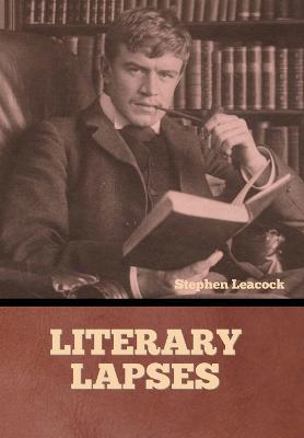 Literary Lapses - Stephen Leacock - cover