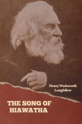 The Song of Hiawatha - Henry Wadsworth Longfellow - cover