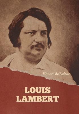 Louis Lambert - Honor? de Balzac - cover