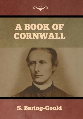 A Book of Cornwall - S Baring-Gould - cover