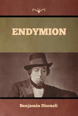 Endymion - Benjamin Disraeli - cover