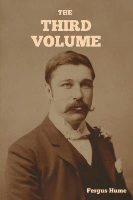 The Third Volume - Fergus Hume - cover