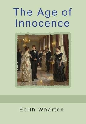 The Age of Innocence - Edith Wharton - cover