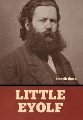 Little Eyolf - Henrik Johan Ibsen - cover