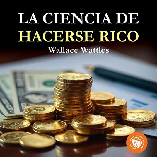 La ciencia de hacerse rico