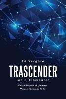 Trascender: Los 3 Elementos (Spanish Edition) - Ed Vergara - cover