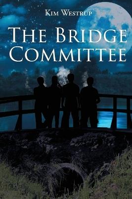 The Bridge Committee - Kim Westrup - cover