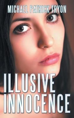 Illusive Innocence - Michael Patrick Tryon - cover