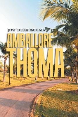 Amballore Thoma - Jose Thekkumthala - cover