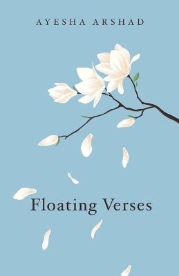 Floating Verses - Ayesha Arshad - cover