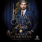 Royal Caleva: Luis