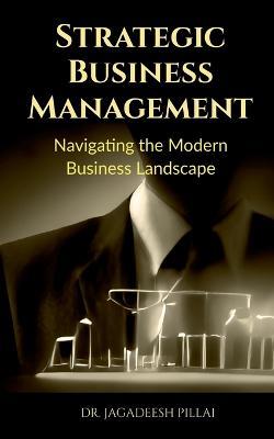 Strategic Business Management - Jagadeesh - cover