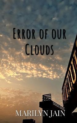 Error of our Clouds - Marilyn Jain - cover