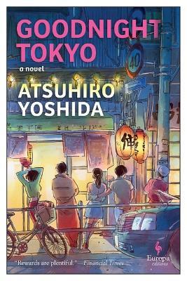 Goodnight Tokyo - Atsuhiro Yoshida - cover