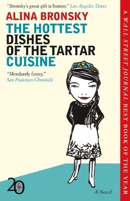 The Hottest Dishes of the Tartar Cuisine - Alina Bronsky - cover