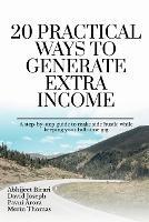 20 Practical Ways to Generate Extra Income - Abhijeet - cover