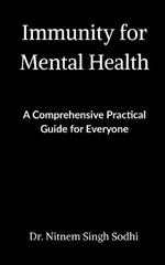 Immunity for Mental Health
