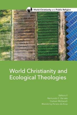 World Christianity and Ecological Theologies - cover