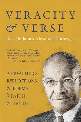 Veracity and Verse: A Preacher’s Reflections and Poems on Faith and Truth - James A. Forbes - cover