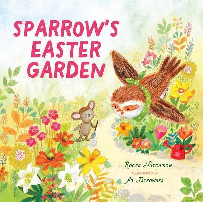 Sparrow's Easter Garden - Roger Hutchison - cover