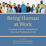 Being Human at Work