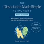 The Dissociation Made Simple Flipchart -- Audio Resource