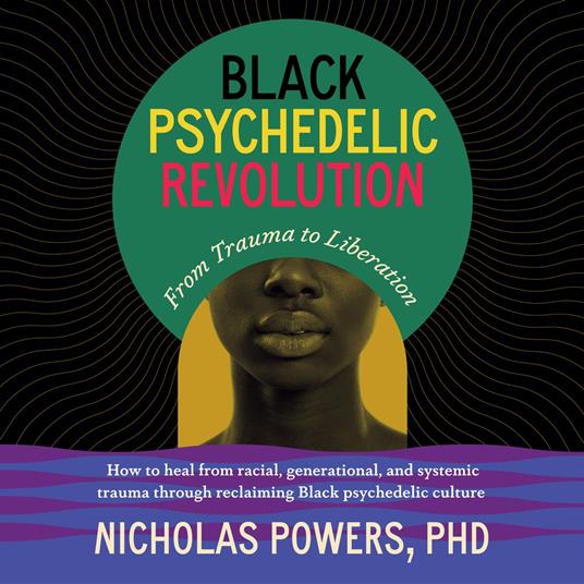 Black Psychedelic Revolution