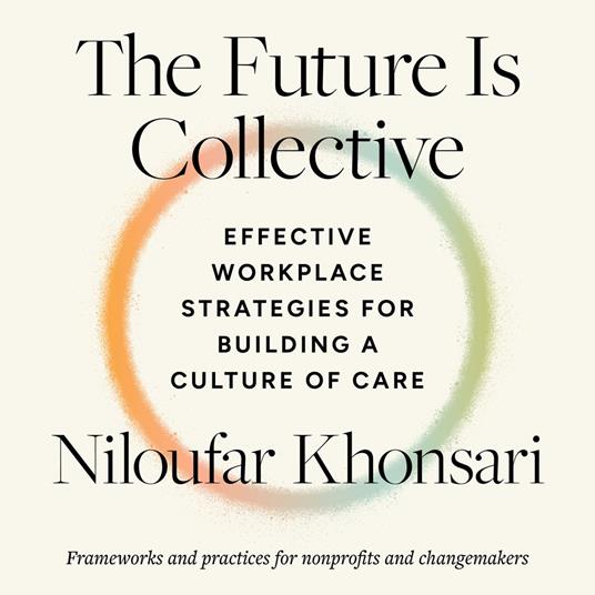 The Future Is Collective