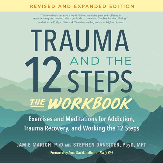 Trauma and the 12 Steps--The Workbook