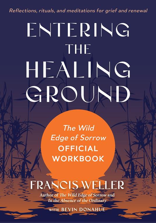Entering the Healing Ground
