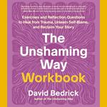 The Unshaming Way Workbook