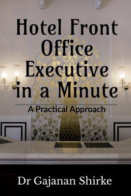 Hotel Front Office Executive in a Minute - Gajanan - cover