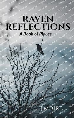 Raven Reflections - J M - cover