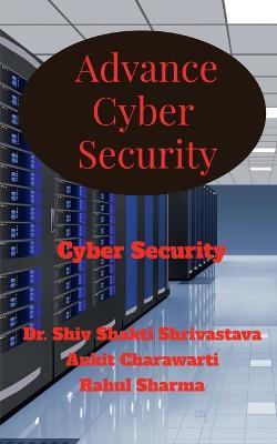 Advance Cyber Security - Shiv - cover