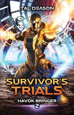 Survivor's Trials: A Sci-Fi LitRPG Adventure - T a L Deason - cover