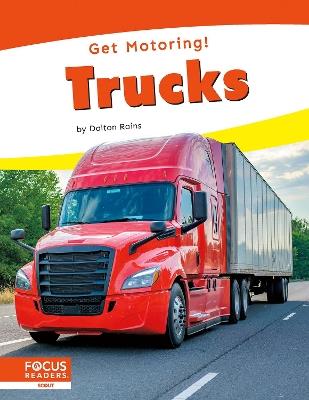 Get Motoring! Trucks - Dalton Rains - cover