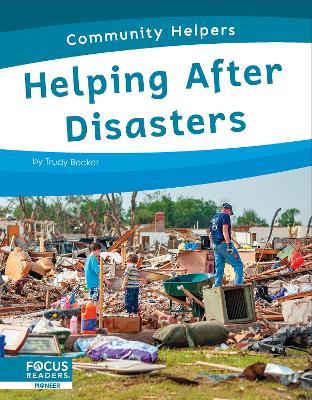 Helping After Disasters - Trudy Becker - cover