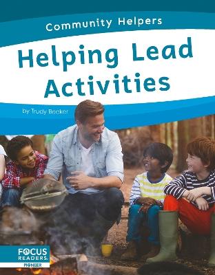 Community Helpers: Helping Lead Activities - Trudy Becker - cover